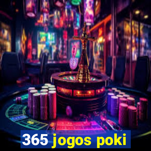 365 jogos poki